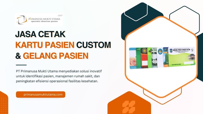 Menawarkan Layanan Cetak Kartu Pasien Custom dan Gelang Pasien Yang Tidak Hanya Fungsional Tapi Dengan Sentuhan Eksklusif Desain Menarik dan Teknologi Canggih,