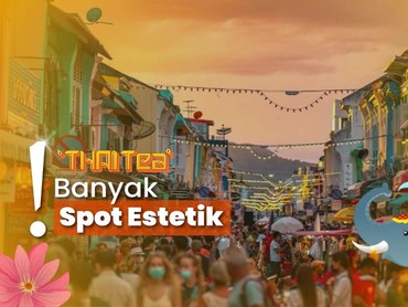 Menikmati Suasana Phuket Old Town, Jalanan Bernuansa Sino-Portugis