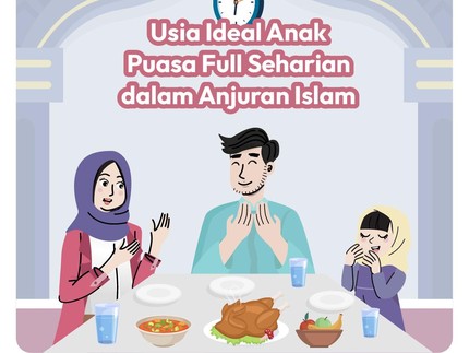 Usia Ideal Anak Puasa Full Seharian dalam Anjuran Islam
