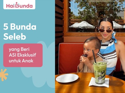 5 Bunda Seleb yang Beri ASI Eksklusif untuk Anak