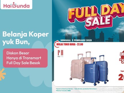 Belanja Koper yuk Bun, Diskon Besar Hanya di Transmart Full Day Sale Besok