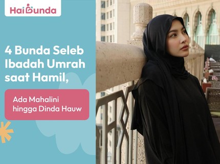 4 Bunda Seleb Ibadah Umrah saat Hamil, Ada Mahalini hingga Dinda Hauw