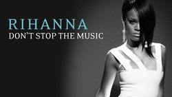 Lirik Lagu Don't Stop the Music - Rihanna