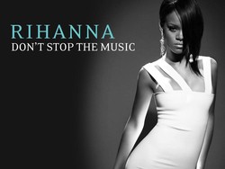 Lirik Lagu Don't Stop the Music - Rihanna