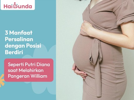 3 Manfaat Persalinan dengan Posisi Berdiri Seperti Putri Diana saat Melahirkan Pangeran William