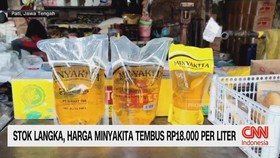 VIDEO: Stok Langka, Harga Minyakita Tembus Rp18.000 per Liter