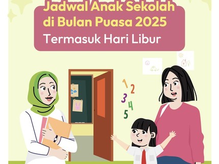 Jadwal Anak Sekolah di Bulan Puasa 2025, Termasuk Hari Libur