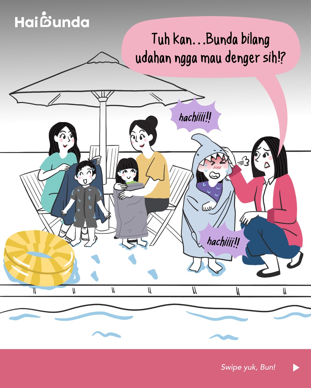 Musim hujan nampaknya sudah hampir berakhir, Kakak dan teman-teman sekolahnya akan berenang. Namun Bunda tetap khawatir kakak akan sakit. Bagaimana ceritanya?