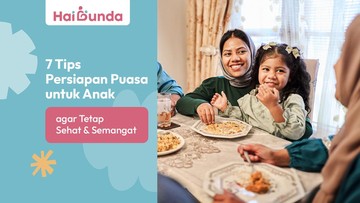 7 Tips Persiapan Puasa untuk Anak agar Tetap Sehat dan Semangat