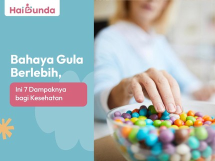 Bahaya Gula Berlebih, Ini 7 Dampaknya bagi Kesehatan