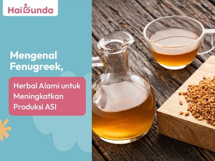 Mengenal Fenugreek, Herbal Alami untuk Meningkatkan Produksi ASI