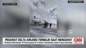 VIDEO: Pesawat Delta Airlines Terbalik Saat Mendarat