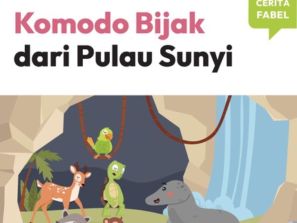 Cerita Fabel: Komodo Bijak dari Pulau Sunyi