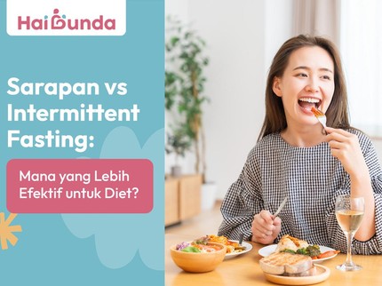 Sarapan vs Intermittent Fasting: Mana yang Lebih Efektif untuk Diet?