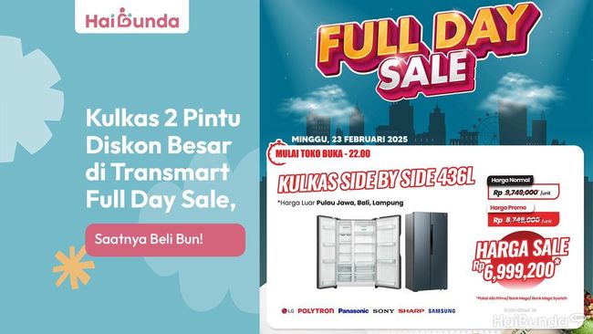 Kulkas 2 Pintu Diskon Besar di Transmart Full Day Sale, Saatnya Beli Bun!
