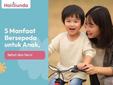 5 Manfaat Bersepeda untuk Anak, Sehat dan Seru!