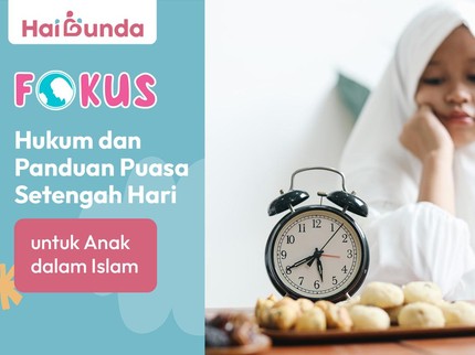 Hukum dan Panduan Puasa Setengah Hari untuk Anak dalam Islam