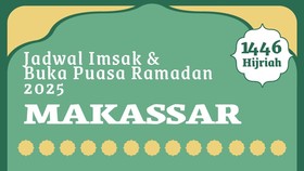 INFOGRAFIS: Jadwal Imsak & Buka Puasa Wilayah Makassar