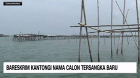 VIDEO: Bareskrim Kantongi Nama Calon Tersangka Baru Kasus Pagar Laut