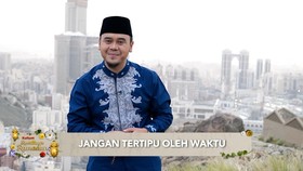 VIDEO: Jangan Tertipu Oleh Waktu