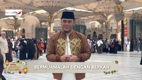 VIDEO: Berdagang dengan Berkah, Kunci Sukses Dunia Akhirat