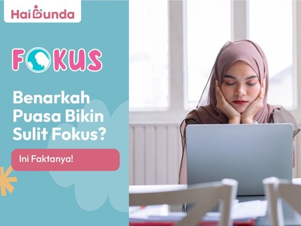 Benarkah Puasa Bikin Sulit Fokus? Ini Faktanya!