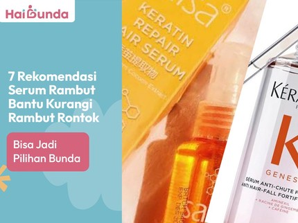 7 Rekomendasi Serum Rambut Bantu Kurangi Rambut Rontok, Bisa Jadi Pilihan Bunda