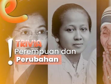 Ada RA Kartini hingga Mother Teresa, Perempuan yang Mengubah Dunia