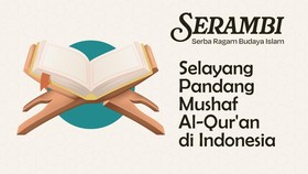 SERAMBI: Selayang Pandang Mushaf Al-Qur'an di Indonesia