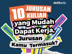 Infografis: 10 Jurusan Kuliah yang Mudah Dapat Kerja, Jurusan Kamu Termasuk?