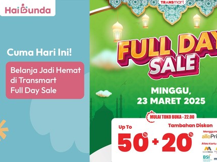 Cuma Hari Ini! Belanja Jadi Hemat di Transmart Full Day Sale