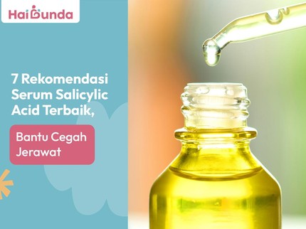 7 Rekomendasi Serum Salicylic Acid Terbaik, Bantu Cegah Jerawat