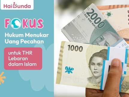 Hukum Menukar Uang Pecahan untuk THR Lebaran dalam Islam