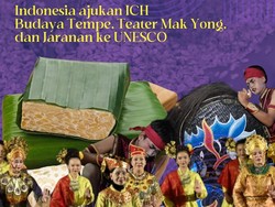 Tempe hingga Teater Mak Yong Diajukan Jadi Warisan Budaya Takbenda UNESCO