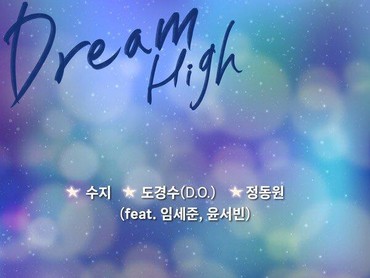 Lirik Lagu Dream High - Suzy, D.O. & Jeong Dong Won