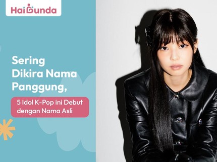 Sering Dikira Nama Panggung, 5 Idol K-Pop ini Debut dengan Nama Asli