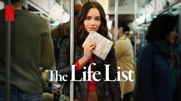 Sinopsis 'The Life List', Film yang Raih Peringkat Satu di Netflix