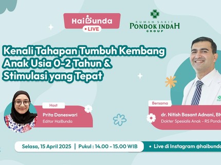 Ngobrol Soal Tumbuh Kembang Anak Usia 0-2 Tahun & Cara Stimulasi yang Tepat Bersama Pakar yuk Bun