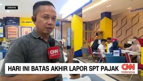 VIDEO: Hari Ini Batas Akhir Lapor SPT Pajak