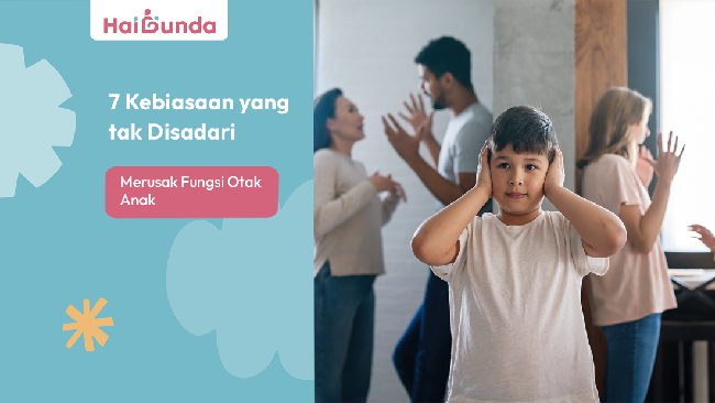 7 Kebiasaan yang tak Disadari Merusak Fungsi Otak Anak