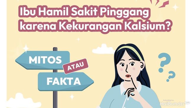 Ibu Hamil Sakit Pinggang karena Kekurangan Kalsium? Mitos atau Fakta