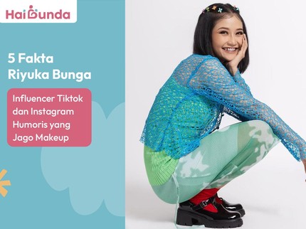 5 Fakta Riyuka Bunga, Influencer Tiktok dan Instagram Humoris yang Jago Makeup