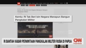 VIDEO: RI Bantah Kabar Permintaan Pangkalan Militer Rusia di Papua