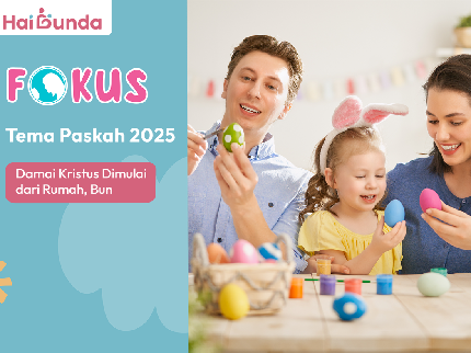 Tema Paskah 2025: Damai Kristus Dimulai dari Rumah, Bun