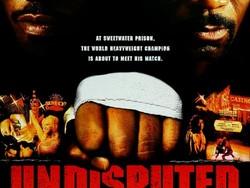 Sinopsis Film Undisputed, Pertarungan Harga Diri di Balik Jeruji Besi