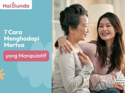 7 Cara Menghadapi Mertua yang Manipulatif