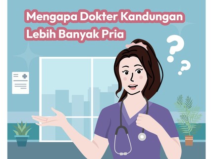 Mengapa Dokter Kandungan Lebih Banyak Pria