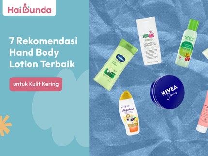 7 Rekomendasi Hand Body Lotion Terbaik untuk Kulit Kering