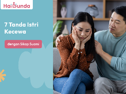 7 Tanda Istri Kecewa dengan Sikap Suami