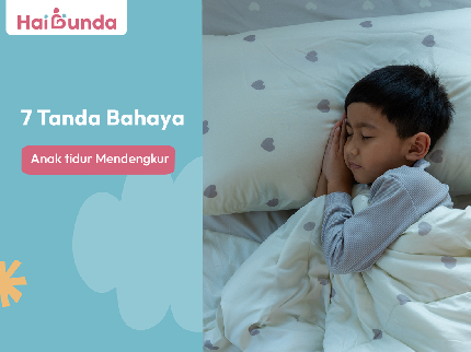 7 Tanda Bahaya Anak tidur Mendengkur